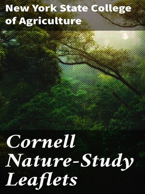 cover image of Cornell Nature-Study Leaflets